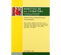 Didáctica de la literatura : el cuento, la dramatización y la animación a la lectura [Lingua spagnola]