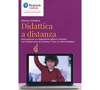Didattica a distanza. Breve guida per un insegnamento efficace e inclusivo
