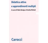 Didattica attiva e apprendimenti multipli