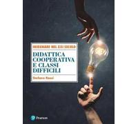 Didattica cooperativa e classi difficili