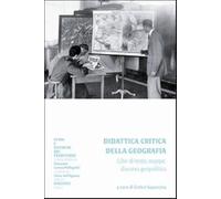 Didattica critica della geografia. Libri di testo, mappe, discorso geopolitico