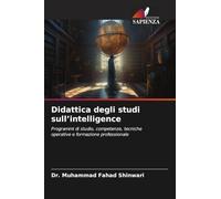 Didattica degli studi sull'intelligence: Programmi di studio, competenze, tecniche operative e formazione professionale