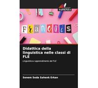 Didattica della linguistica nelle classi di FLE: Linguistica e apprendimento del FLE