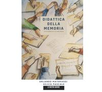 Didattica della memoria. Tutto grazie alle ultime parole