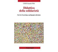 Didattica della solidarietà. Service learning e pedagogia salesiana