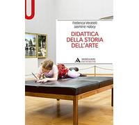 Didattica della storia dell’arte [Paperback] [Apr 08, 2020] Veratelli, Federica