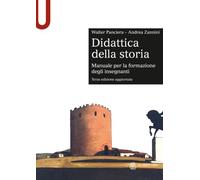Didattica della storia: Manuale per la formazione degli insegnanti. Terza edizione aggiornata