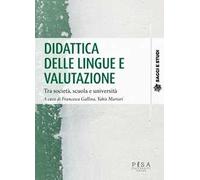 Didattica delle lingue e valutazione. Tra società, scuola e università