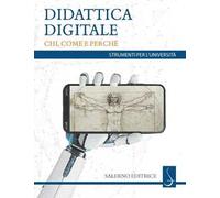 Didattica digitale. Chi, come e perché