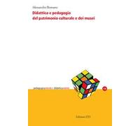 Didattica e pedagogia del patrimonio culturale e dei musei
