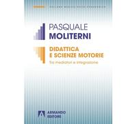 Didattica e scienze motorie. Tra mediatori e integrazione