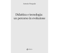 Didattica e tecnologia: un percorso in evoluzione