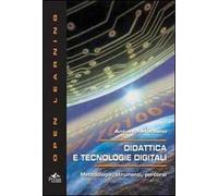 Didattica e tecnologie digitali. Metodologie, strumenti, percorsi
