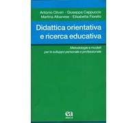 Didattica orientativa e ricerca educativa. Metodologia e modelli per lo sviluppo personale e professionale