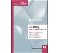 Didattica personalizzata. Analisi di pratiche di formazione degli insegnanti
