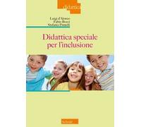 Didattica speciale per l'inclusione. Nuova ediz.