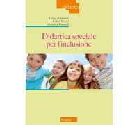 Didattica speciale per l'inclusione. Nuova ediz.