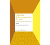 Didattiche della comprensione del testo. Metodi e strumenti per l