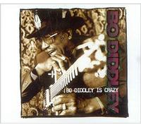 Diddley, Bo - Bo Diddley Is Crazy