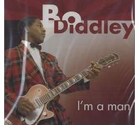 Diddley, Bo - I'm A Man