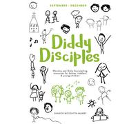 Diddy Disciples 1: September to December: Worship And Storytelling Resourc...