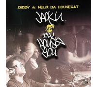 Diddy* & Felix Da Housecat - P. Diddy & Felix Da Housecat - Jack U vs I'll House You - Rude Photo - RP002