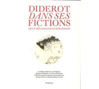 Diderot Dans Ses Fictions. Deux Siècles d'Illustration - [Lineadacqua]