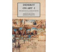 Diderot Diderot on Art, Volume I (Tascabile)