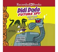 Didi Dodo, Future Spy: Robo-Dodo Rumble (Didi Dodo, Future Spy Series)