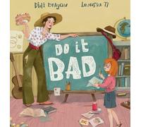 Didi Dragon Do It Bad (Copertina rigida)