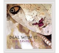 Didi Favreau - Deal With It