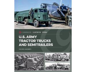Didier Andres U.S. Army Tractor Trucks and Semitrailers (Copertina rigida)