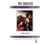 Didier Anzieu The Skin-Ego (Tascabile) History of Psychoanalysis Series