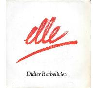 Didier Barbelivien - Elle / SP 45T 7" (1980)