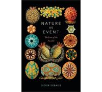 Didier Debaise Nature As Event (Copertina rigida) Thought in the Act