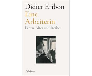 Didier Eribon S Eine Arbeiterin: Leben, Alter und Sterben Das groß (Tascabile)