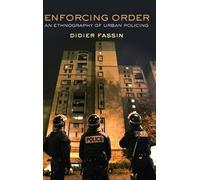 Didier Fassin Enforcing Order (Copertina rigida)