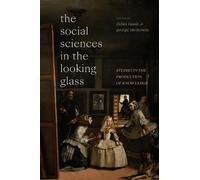 Didier Fassin The Social Sciences in the Looking Glass (Tascabile)