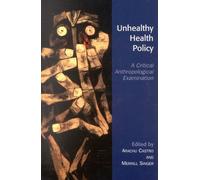 Didier Fassin Unhealthy Health Policy (Tascabile)