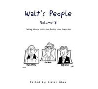 Didier Ghez Walt's People, Volume 8 (Tascabile)