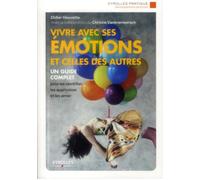 Didier Hauvette Vivre avec ses émotions et celles des autres (Tascabile)