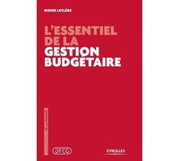 Didier Leclre L'essentiel de la gestion budgétaire (Tascabile)