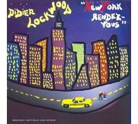 Didier Lockwood - New York Rendez-Vous