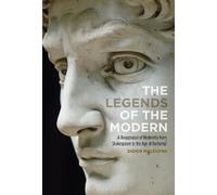 Didier Maleuvre The Legends of the Modern (Tascabile)