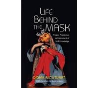 Didier Mouturat Life Behind the Mask (Tascabile)