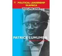 Didier Ndongala Mumbata Patrice Lumumba - Ahead of His Time (Tascabile)
