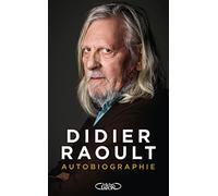 Didier Raoult: Autobiographie