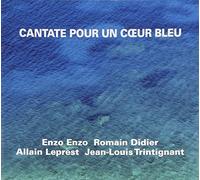 Didier, Romain - Cantate Pour Un Ceaur Bleu