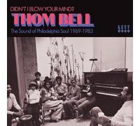 Thom Bell - Didn T I Blow Your Mind The Sound Of Philadelphia S... (Audio cd)