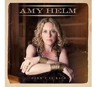 DIDNT IT RAIN - HELM, AMY